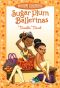 [Sugar Plum Ballerinas 04] • Terrible Terrel